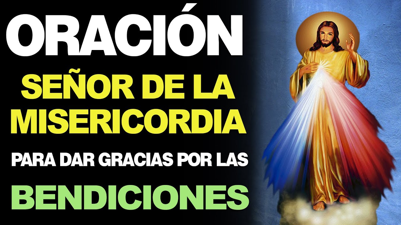 Oración de Gracias a la Divina Misericordia: guía completa y oraciones para agradecer y pedir misericordia 5 oracion de gracias a la divina misericordia