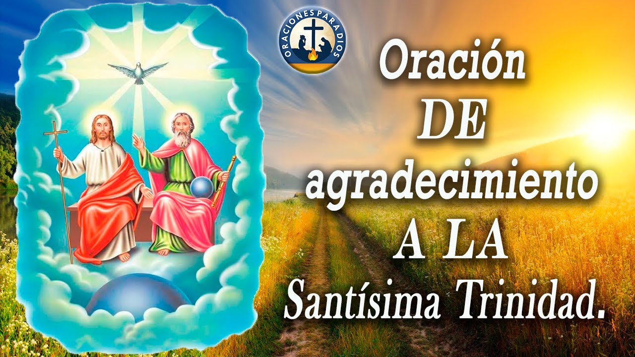 oracion de gracias a la santisima trinidad