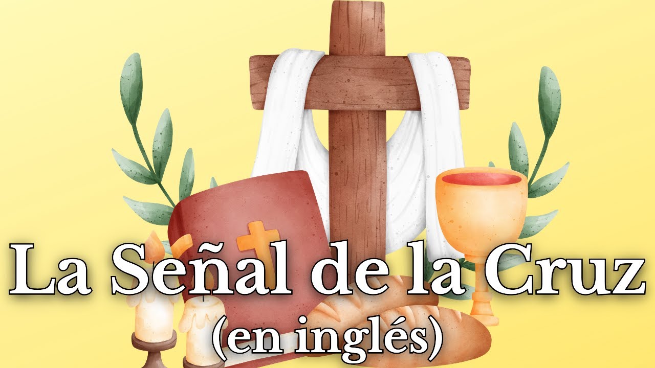 Oración de la Santa Cruz in English: traducción exacta y significado 5 oración de la santa cruz in english