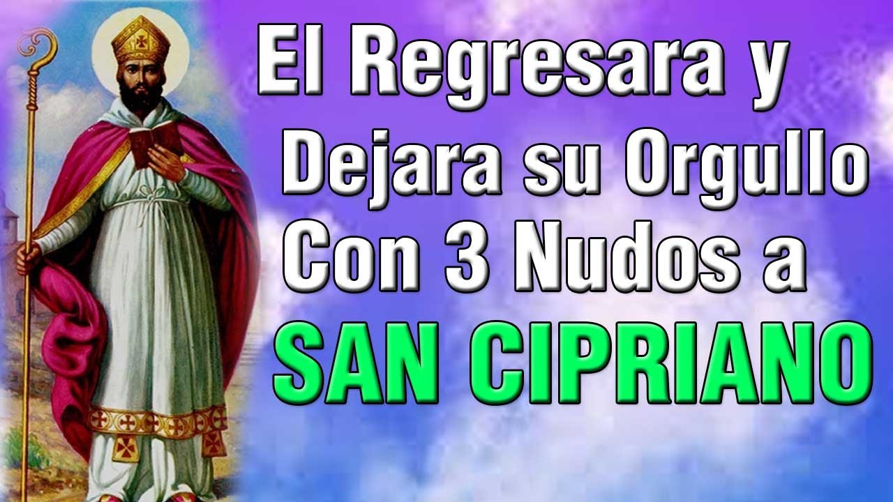 Oracion de los 3 nudos a san cipriano: guia paso a paso 4 oracion de los 3 nudos a san cipriano
