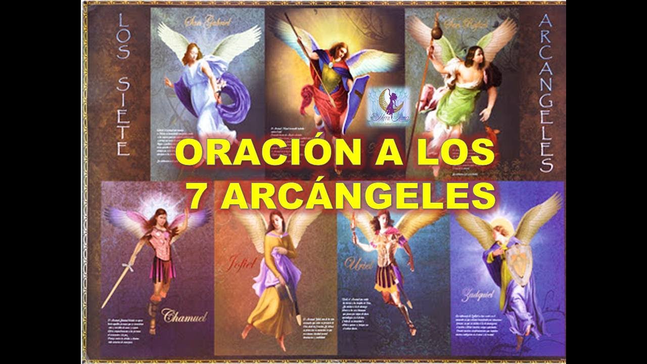 Oracion de los 7 arcangeles: guia, oraciones y proteccion divina 1 oracion de los 7 arcangeles