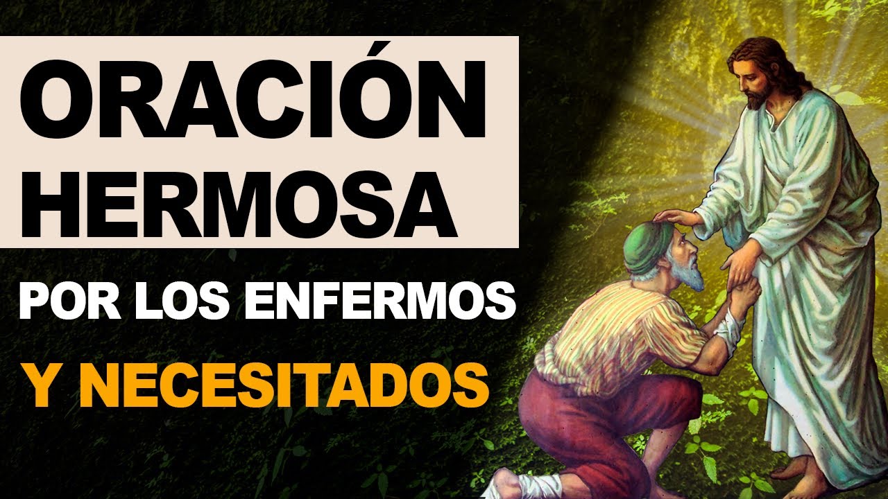 Oracion de los fieles enfermos: guía completa para pedir consuelo, sanación y fortaleza 4 oracion de los fieles enfermos