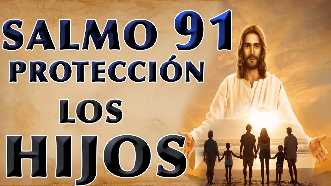 oracion de proteccion para los hijos en la biblia