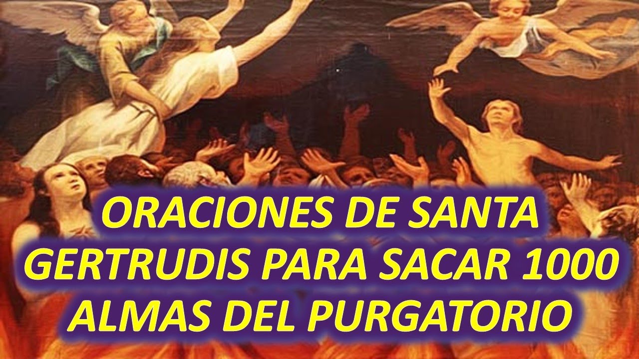 oración de santa gertrudis a las ánimas del purgatorio