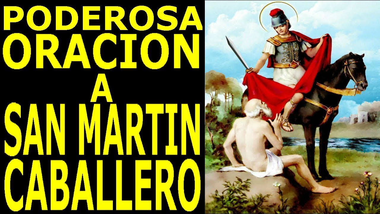 Oracion Martin Caballero: oración poderosa para protección, fe y esperanza 4 oracion martin caballero