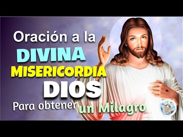 oración milagrosa a la divina misericordia de hoy