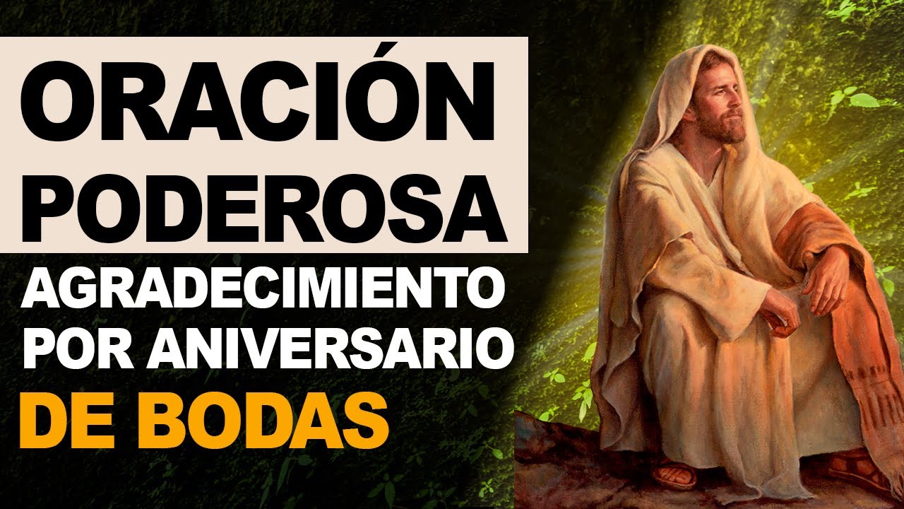 Oración para dar gracias a dios por aniversario de bodas 4 oración para dar gracias a dios por aniversario de bodas