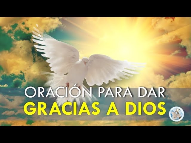 oracion para dar gracias a dios por sus bendiciones