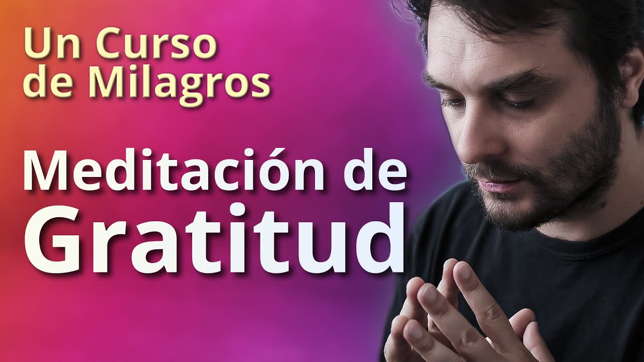 oracion para dar gracias a dios un curso de milagros