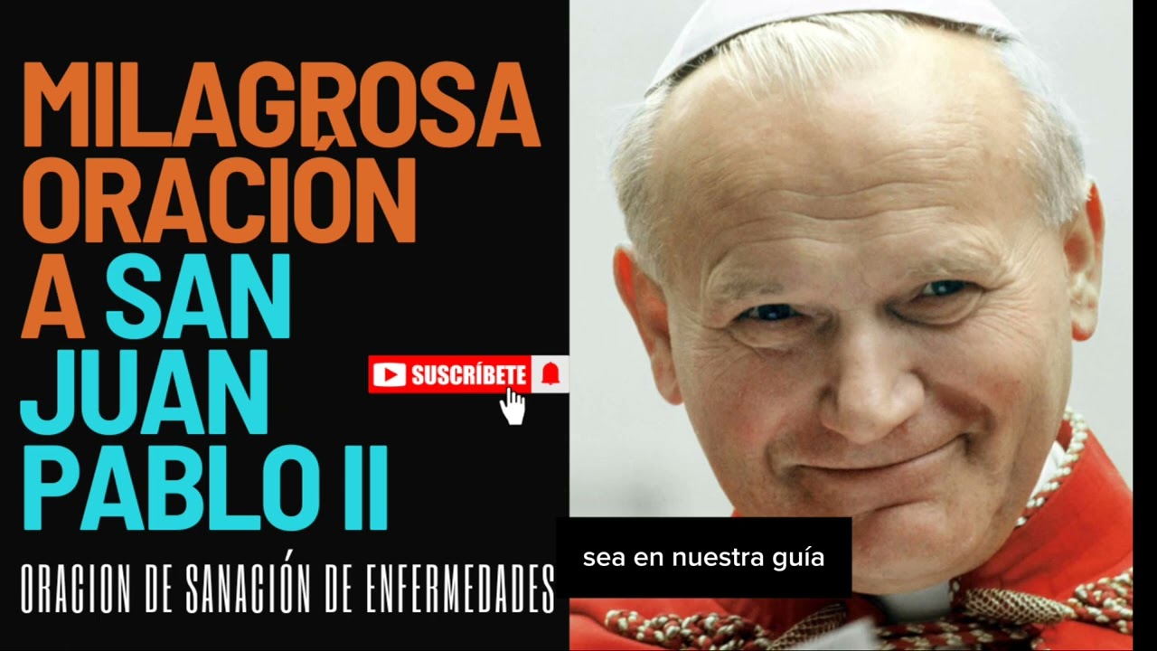 Oración para los enfermos juan pablo ii: consuelo, fe y esperanza para pacientes y familiares 4 oración para los enfermos juan pablo ii