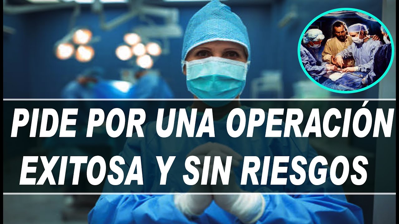 Oracion para los enfermos que van a operar: palabras de paz, fe y esperanza 5 oracion para los enfermos que van a operar