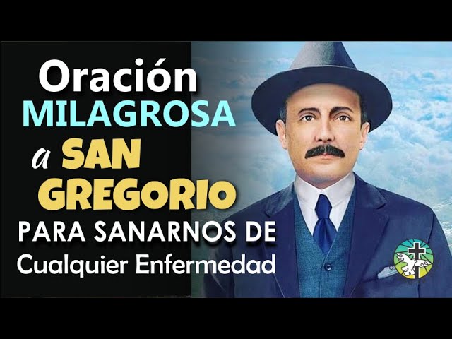 Oración para los enfermos San Gregorio: consuelo y sanación 4 oracion para los enfermos san gregorio
