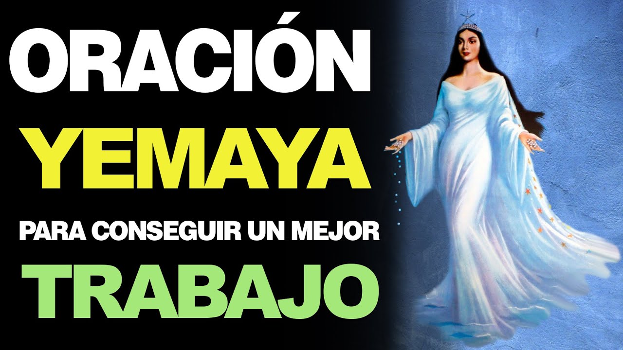 oracion poderosa a yemaya para conseguir un empleo