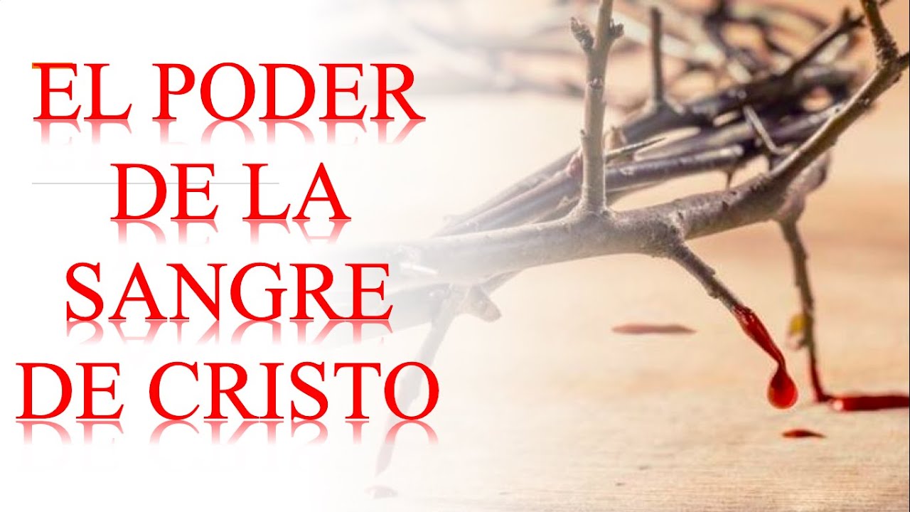 oración poderosa ala preciosa sangre de cristo