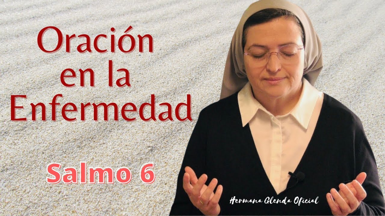 Oracion por los enfermos hermana glenda: oraciones de fe y consuelo para todos 1 oracion por los enfermos hermana glenda