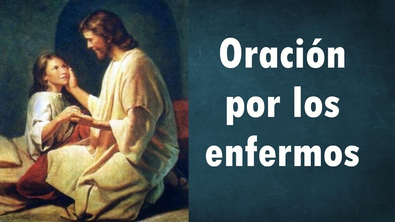 Oracion por los enfermos jueves santo: oraciones poderosas para pedir sanación y consuelo 4 oracion por los enfermos jueves santo