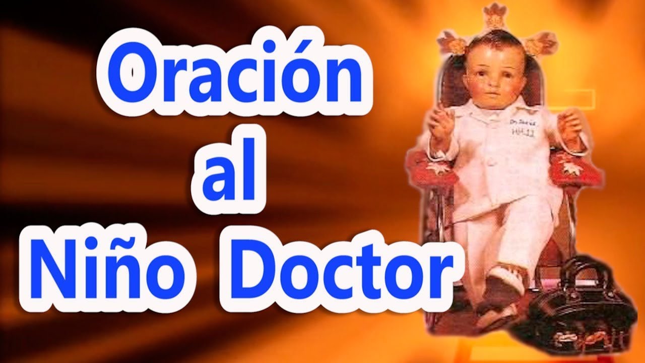 oracion por los enfermos niño doctor