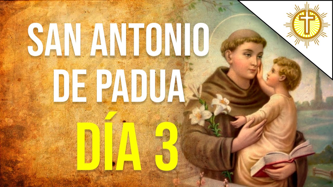 Oración San Antonio de Padua Día 3: cómo rezarla y sus beneficios 4 oración san antonio de padua día 3