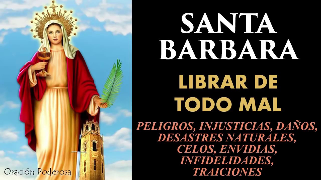Oración a Santa Bárbara para Casos Imposibles: Fe, Milagros y Cómo Pedir Ayuda 4 oracion santa barbara para casos imposibles