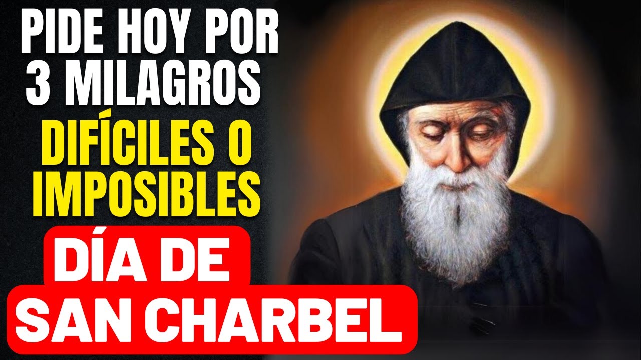 Oración super milagrosa a San Charbel: guía completa para pedir favores y recibir ayuda 4 oracion super milagrosa a san charbel