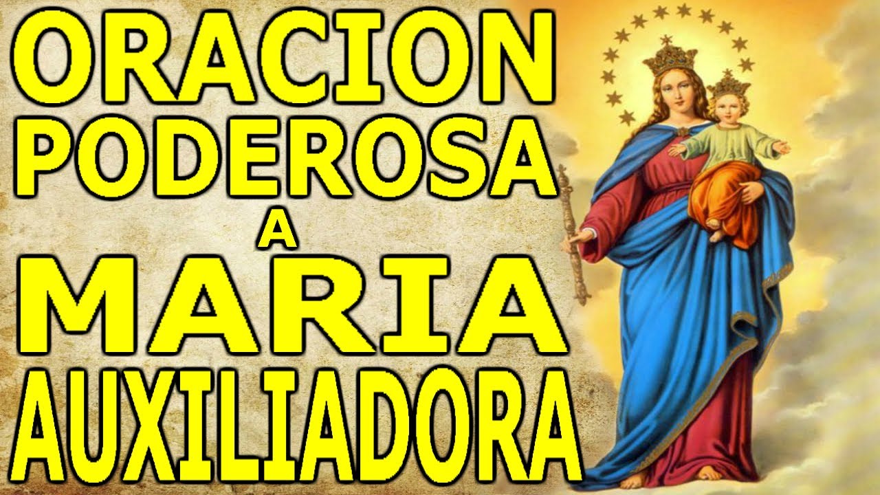 Oración y súplicas a María Auxiliadora: guía completa 5 oracion suplicas a maria auxiliadora