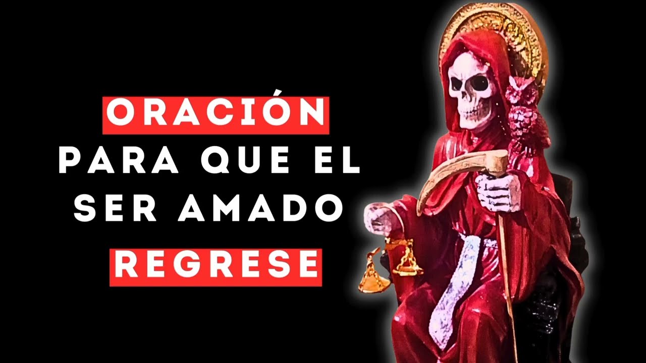 oracion ven a mi santa muerte