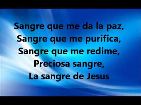preciosa sangre la sangre de jesus letra