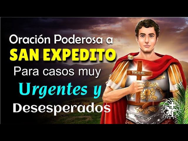 quiero la oración a san expedito