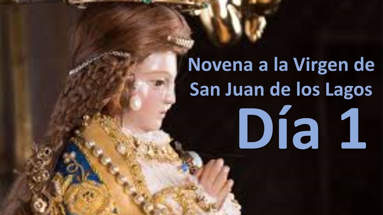 virgen de san juan de los lagos dia